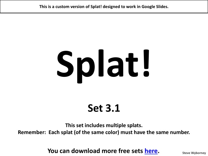 this is a custom version of splat designed n.w