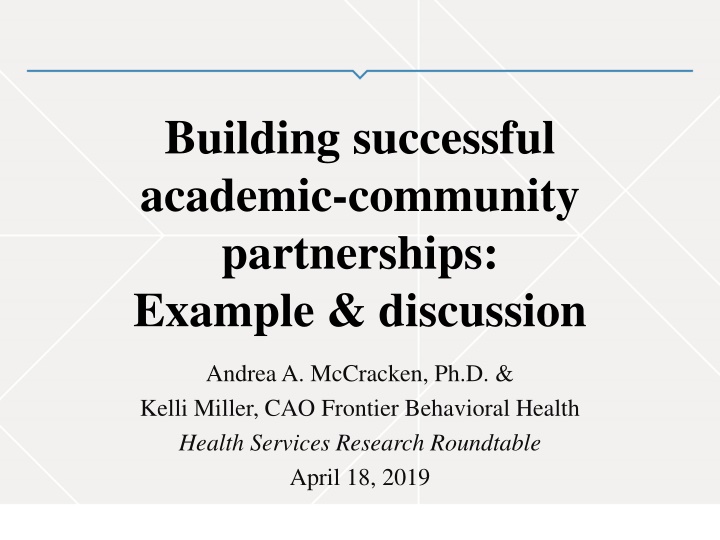 Building Successful Academic-Community Partnerships: Example & Discussion