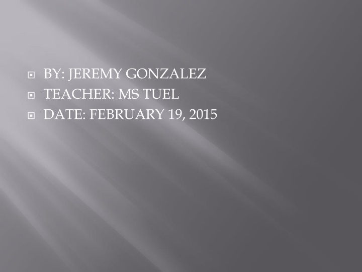 by jeremy gonzalez teacher ms tuel date february n.w