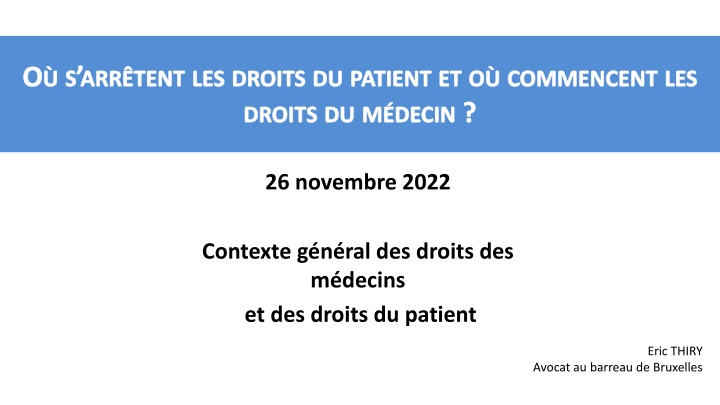 Rights of Patients and Doctors: Overview of Legislation and Context