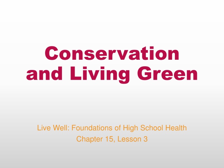 conservation and living green n.w