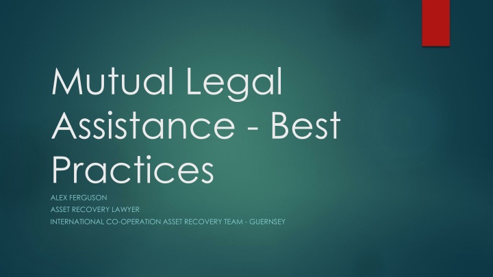 mutual legal assistance best practices alex n.w