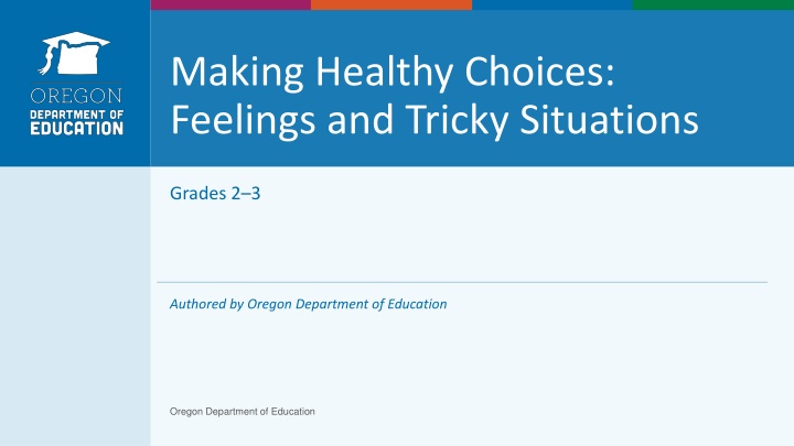 making healthy choices feelings and tricky n.w