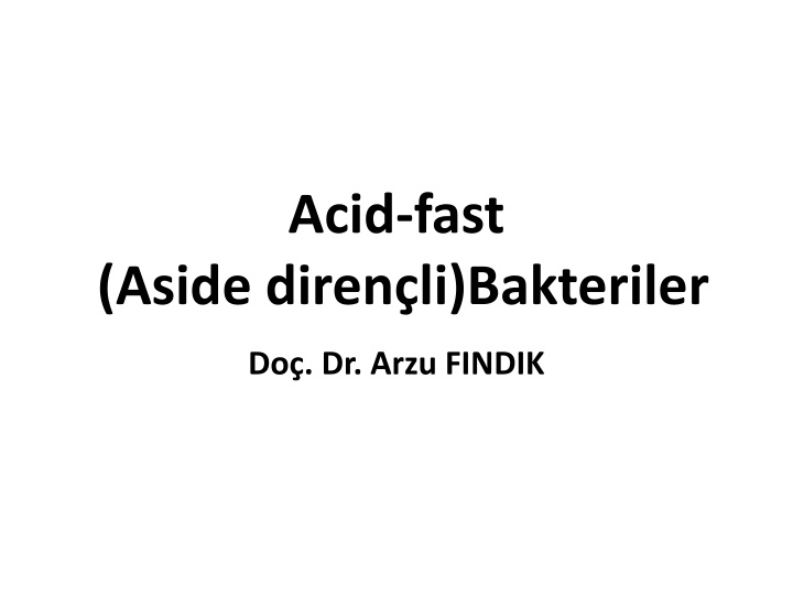 acid fast n.w