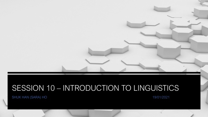 session 10 introduction to linguistics n.w