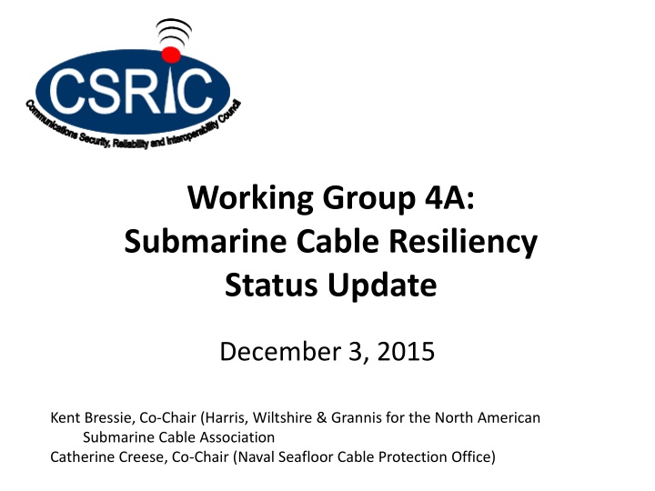 working group 4a submarine cable resiliency n.w