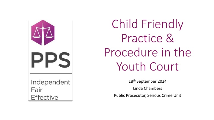 Child-Friendly Practice & Procedure in the Youth Court