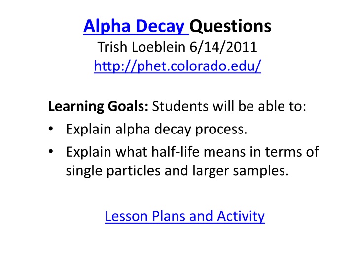 Alpha Decay and Half-Life Concepts