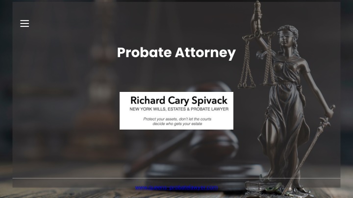 Hiring a Probate Attorney Is Essential for Navigating the Probate Process