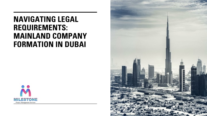 Navigating Legal Requirements: Mainland Company Formation in Dubai, UAE
