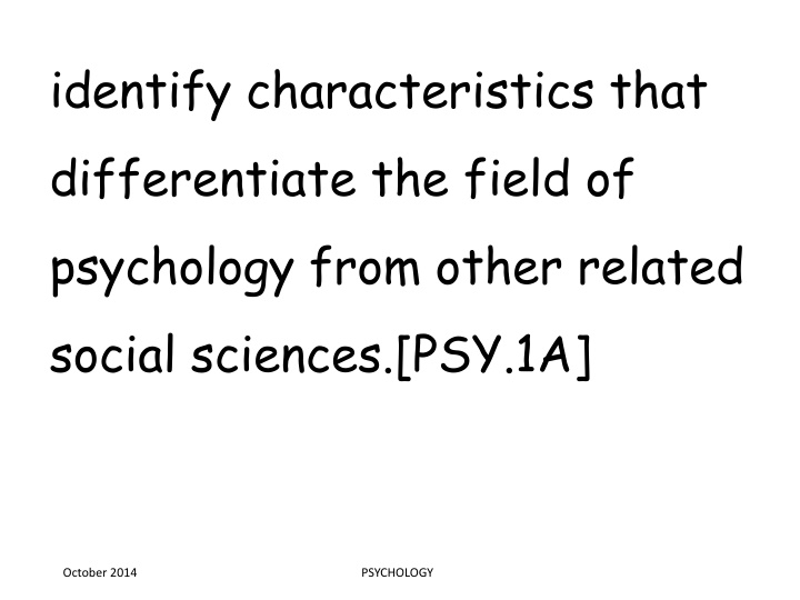 identify characteristics that differentiate n.w