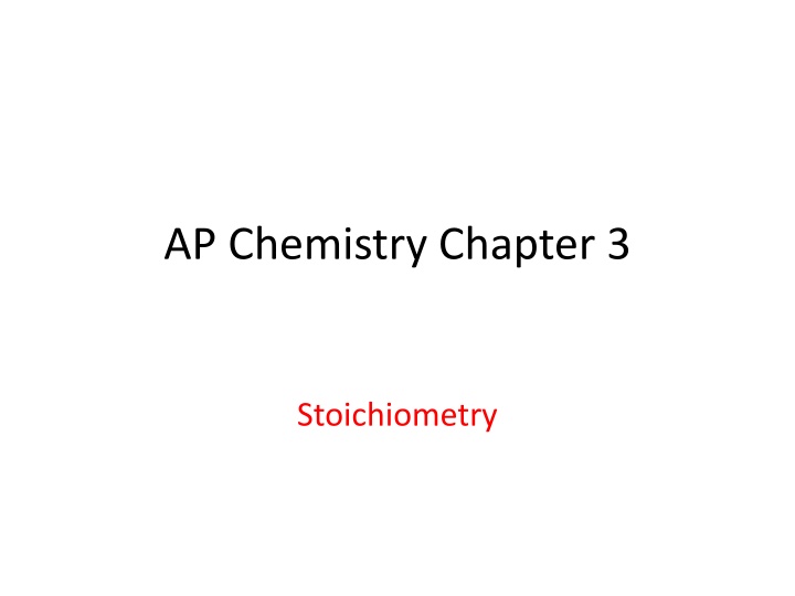 Chemical Reactions and Stoichiometry
