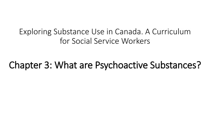 exploring substance use in canada a curriculum n.w