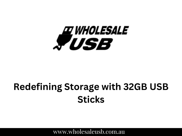 redefining storage with 32gb usb sticks n.w