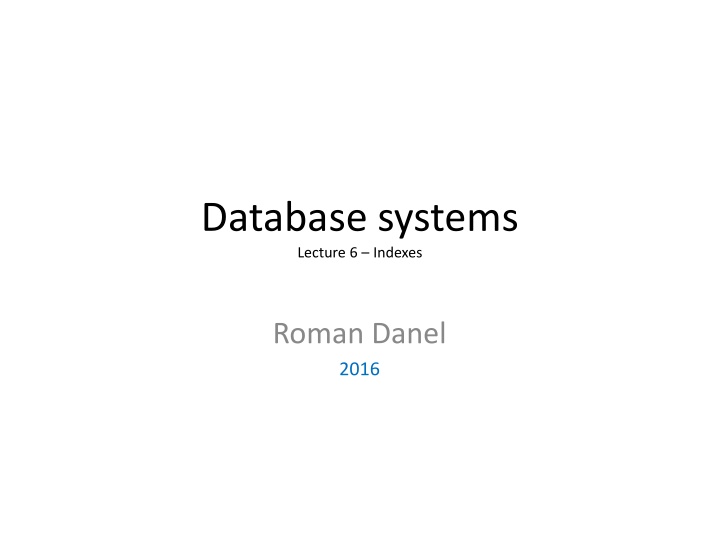 database systems lecture 6 indexes n.w
