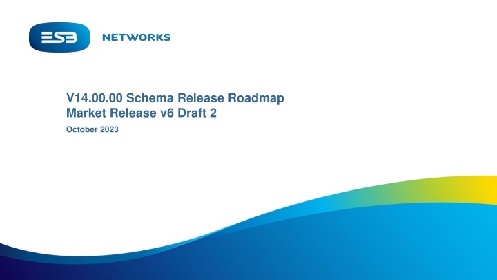 v14 00 00 schema release roadmap market release n.w