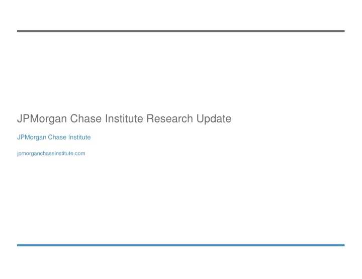 jpmorgan chase institute research update n.w