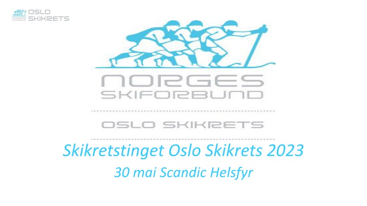 skikretstinget oslo skikrets 2023 30 mai scandic n.w