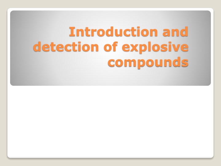 introduction and detection of explosive compounds n.w