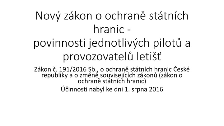 nov z kon o ochran st tn ch hranic povinnosti n.w