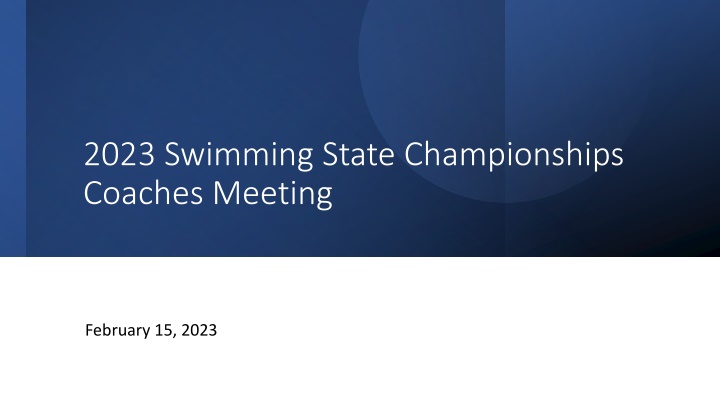 2023 swimming state championships coaches meeting n.w