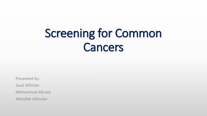 screening for screening for common cancers cancers n.w