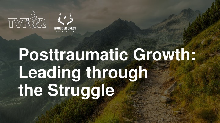posttraumatic growth leading through the struggle n.w