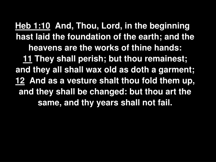 heb 1 10 and thou lord in the beginning hast laid n.w