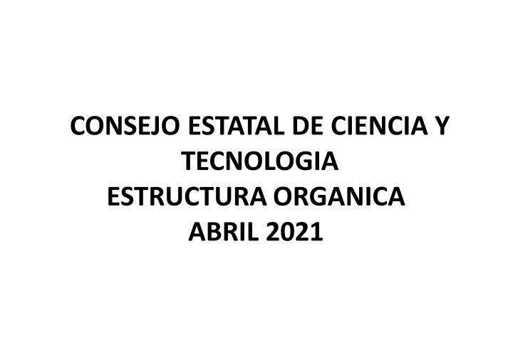 Organizational Structure of Consejo Estatal de Ciencia y Tecnologia