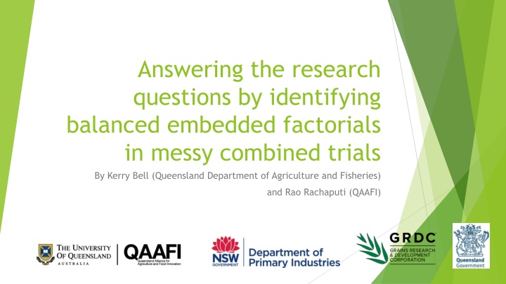 Identifying Balanced Factorials in Combined Trials for Agronomy Research