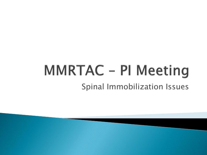 spinal immobilization issues n.w