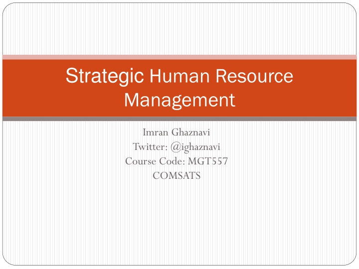 Strategic Human Resource Management Overview