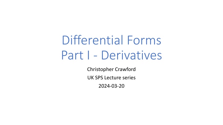 differential forms part i derivatives n.w