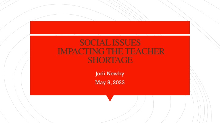 social issues impacting the teacher shortage n.w