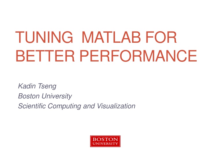 Tuning MATLAB for Better Performance