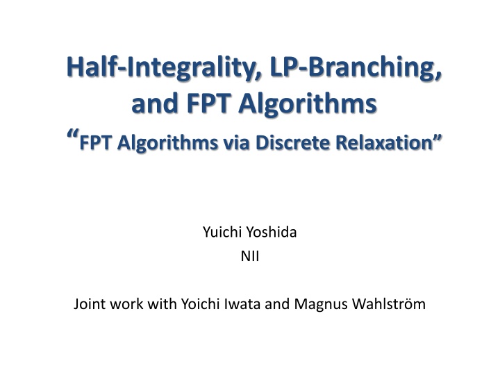 half integrality lp branching and fpt algorithms n.w