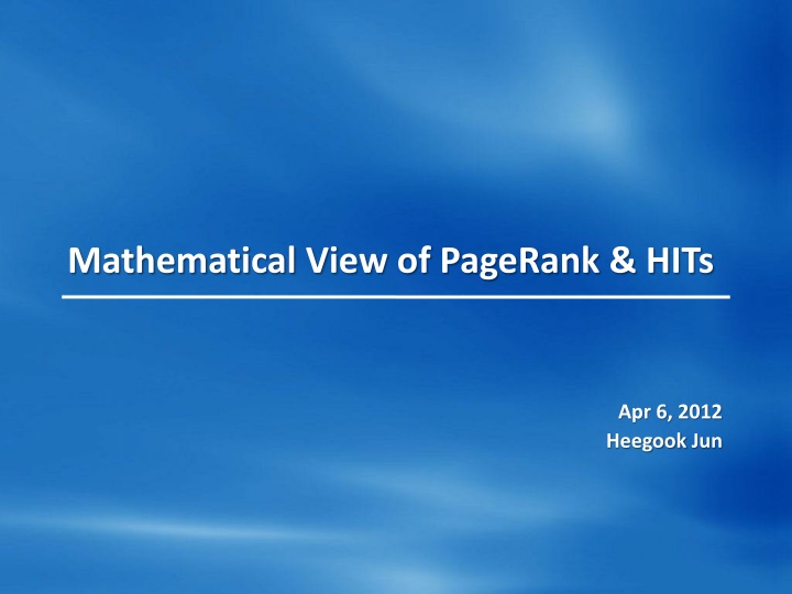 mathematical view of pagerank hits n.w