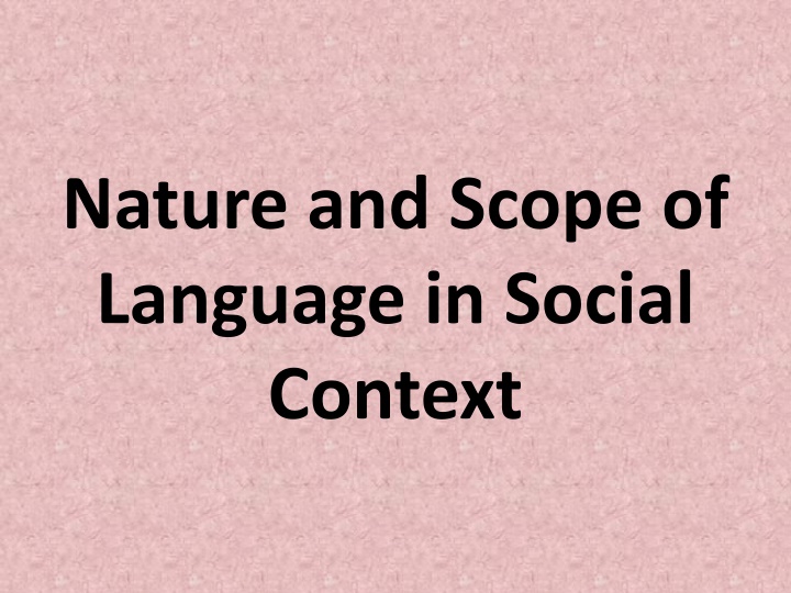 nature and scope of language in social context n.w