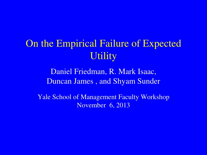 on the empirical failure of expected utility n.w