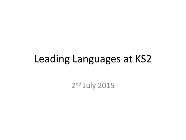 leading languages at ks2 n.w