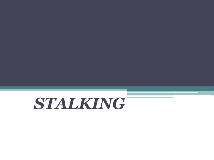 stalking n.w