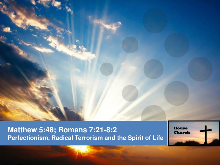 matthew 5 48 romans 7 21 8 2 perfectionism n.w