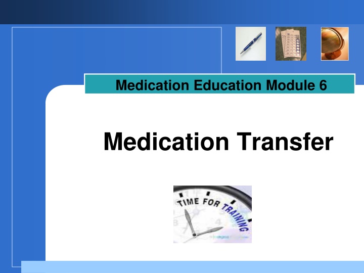 Medication Transfer Procedures