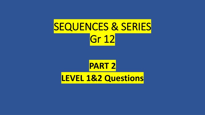 sequences series sequences series gr 12 gr 12 n.w