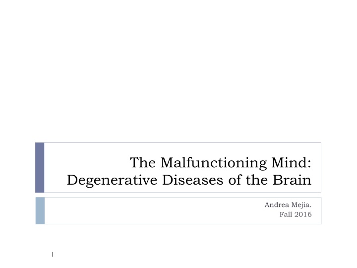 the malfunctioning mind degenerative diseases n.w