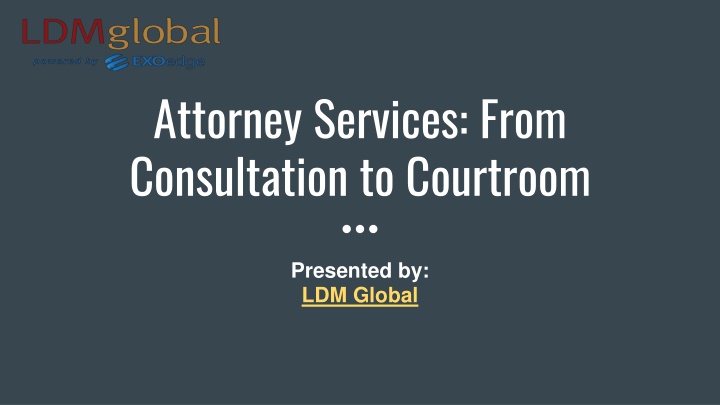 Attorney Services_ From Consultation to Courtroom