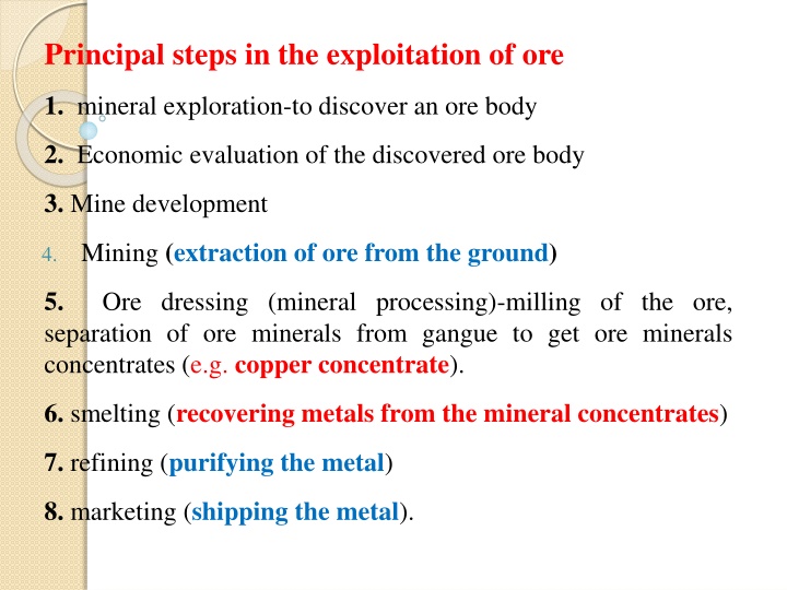 Steps in Ore Exploitation Process