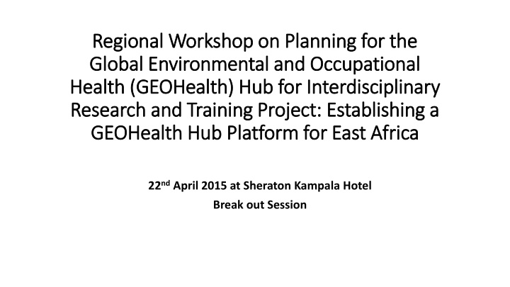Regional Workshop on Establishing a GEOHealth Hub Platform for East Africa