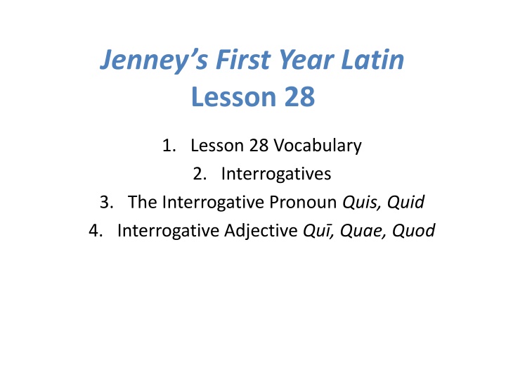 Latin Lesson 28 Vocabulary - Interrogatives and Their Functions