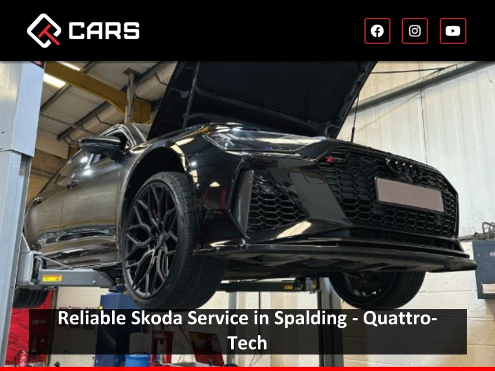 Reliable Skoda Service in Spalding - Quattro-Tech